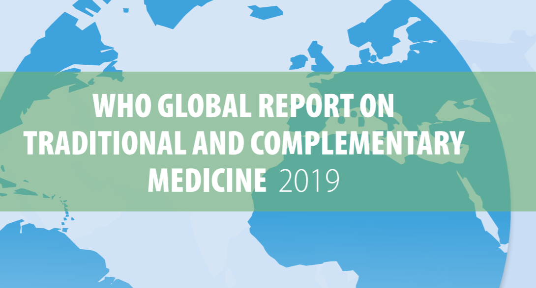 Globální zpráva Světové zdravotnické organizace (WHO) o tradiční a doplňkové medicíně 2019