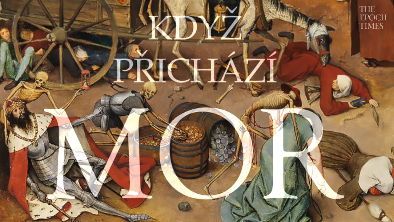 dokument kdyz prichazi mor - proc prichazeji epidemie